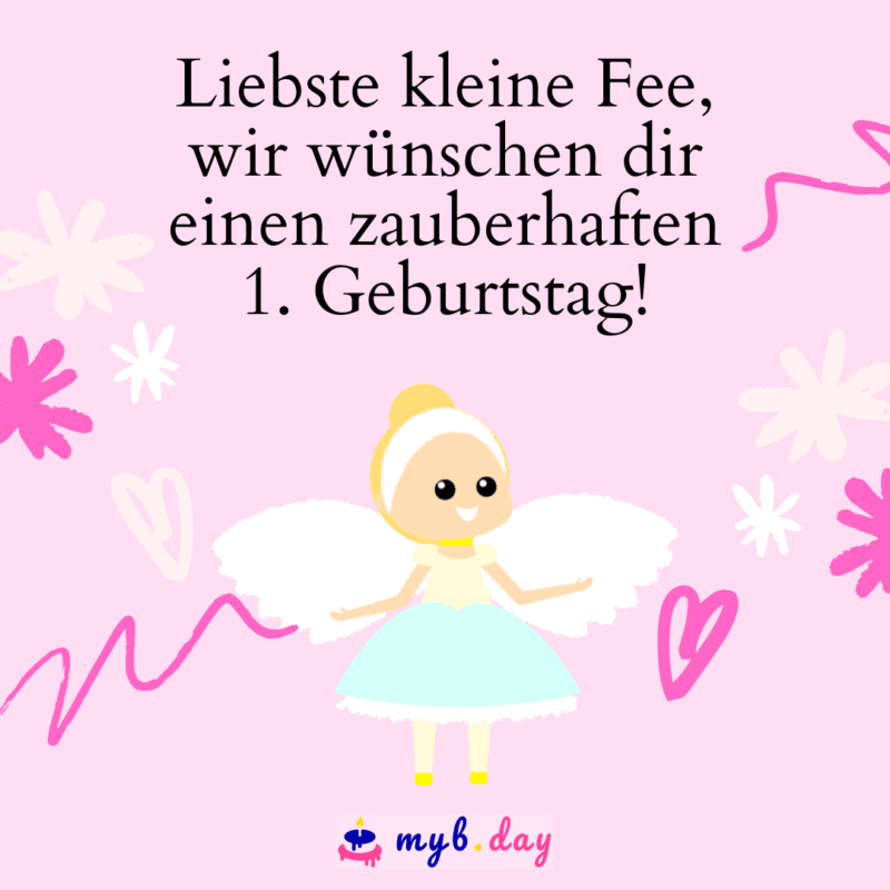 Glückwünsche zum 1. Geburtstag 70 liebevolle Sprüche