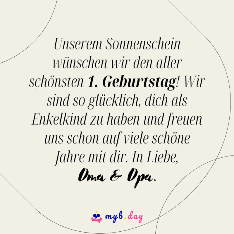 Glückwünsche zum 1. Geburtstag 70 liebevolle Sprüche