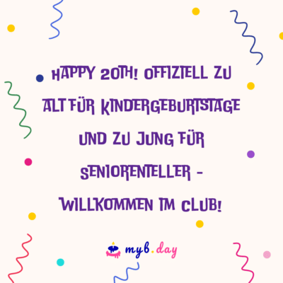 ᐅ Glückwünsche zum 20. Geburtstag Kreative Sprüche