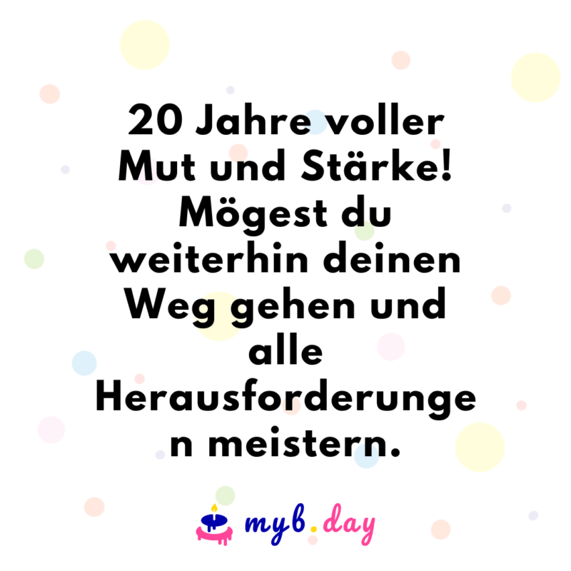 ᐅ Glückwünsche zum 20. Geburtstag Kreative Sprüche