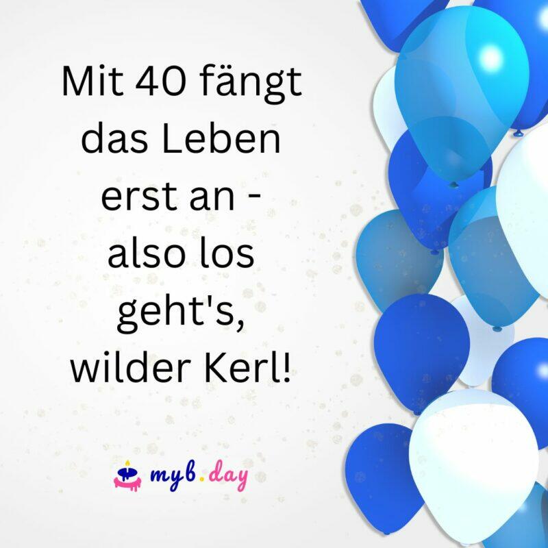 Glückwünsche zum 40. Geburtstag 50 stilvolle Sprüche