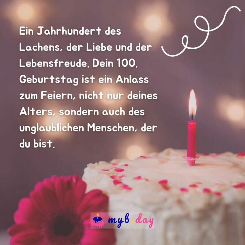 Glückwünsche zum 100. Geburtstag 60 herzliche Sprüche