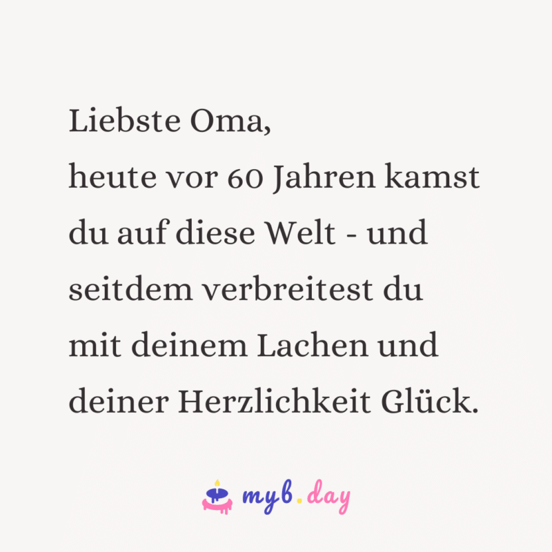 ⇒ Glückwünsche zum 60. Geburtstag Herzlich bis Humorvoll