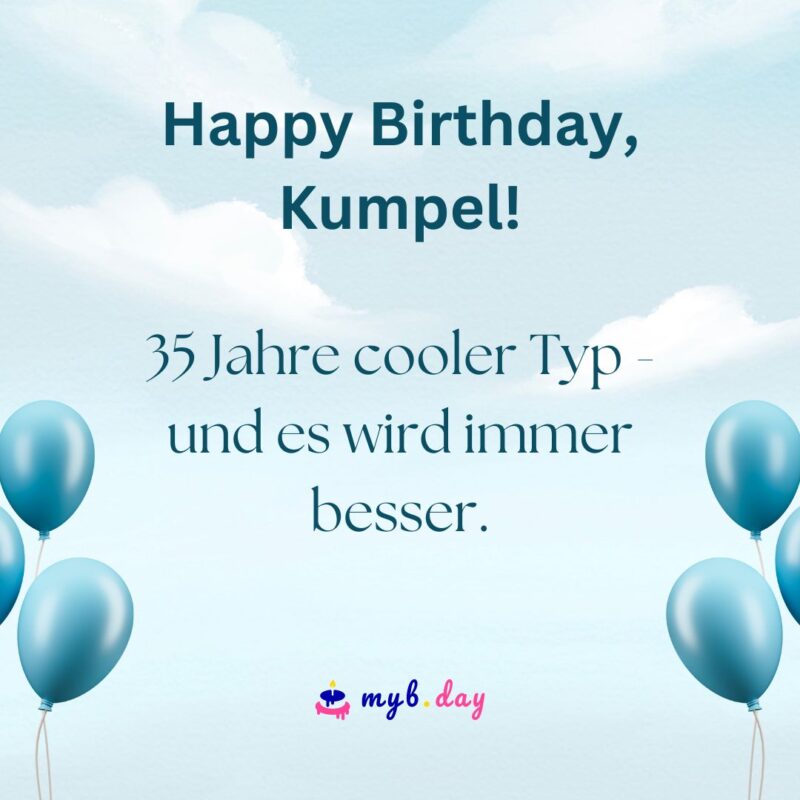 ᐅ Glückwünsche zum 35. Geburtstag 55 tolle Sprüche