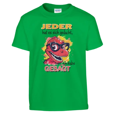 Lustiges T-Shirt - Dino Junge - Ich habs gesagt - Kinder