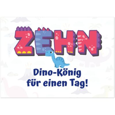 Geburtstagskarte - Dino-König - Jungen - 10 Jahre