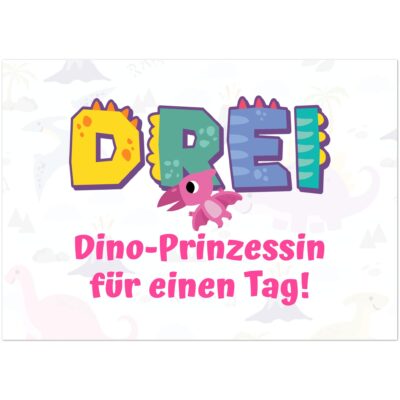 Geburtstagskarte - Dino-Prinzessin - Mädchen - Drei Jahre