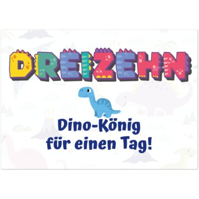 Geburtstagskarte - Dino-König - Jungen - 13 Jahre