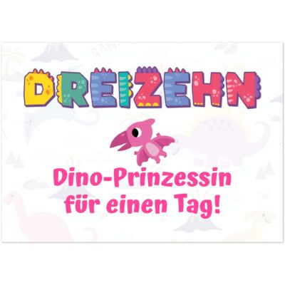 Geburtstagskarte - Dino-Prinzessin - Mädchen - Dreizehn Jahre