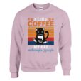 Sweatshirt - I like Coffee my Cat and maybe 3 People - Unisex