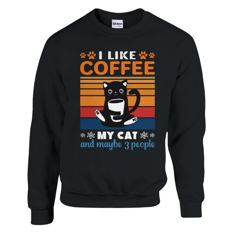 Sweatshirt - I like Coffee my Cat and maybe 3 People - Unisex