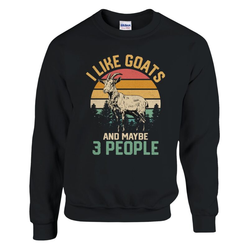 Sweatshirt - I Like Goats and mybe 3 People - Ziege - Unisex