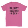 T-Shirt - Du bist nur 40 - Noch - 40. Geburtstag - Unisex