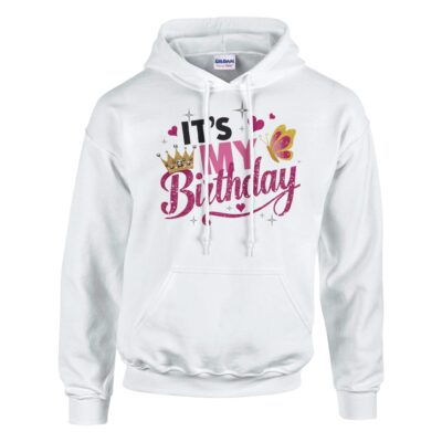 Hoodie - It's my Birthday - Unisex