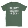 T-Shirt - Du bist nur 50 - Noch - Lustige Grafik - Unisex