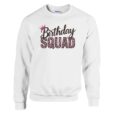 Sweatshirt - Birthday Squad - Unisex