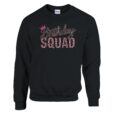 Sweatshirt - Birthday Squad - Unisex