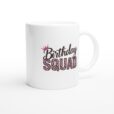 Tasse - Birthday Squad - 325ml