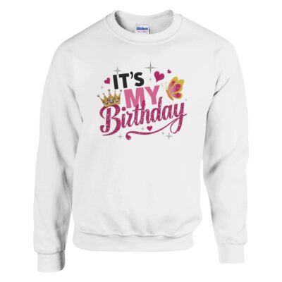 Sweatshirt - It's my Birthday - Unisex