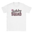 T-Shirt - Birthday Squad - Unisex