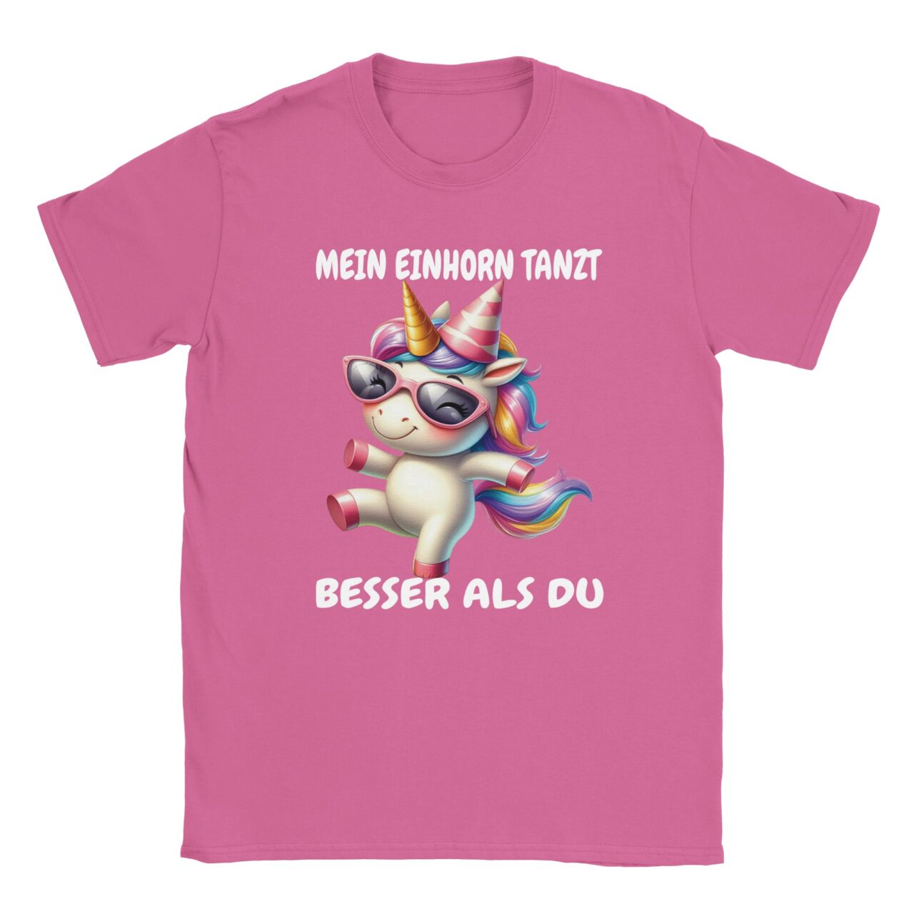 T-Shirt - Mein Einhorn tanzt besser als du - Unisex