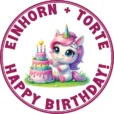 Einhorn + Torte = Happy Birthday