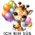 Ich bin Süß - Giraffe mit Luftballons