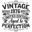 Vintage 1976 - Aged to Perfection - Unisex