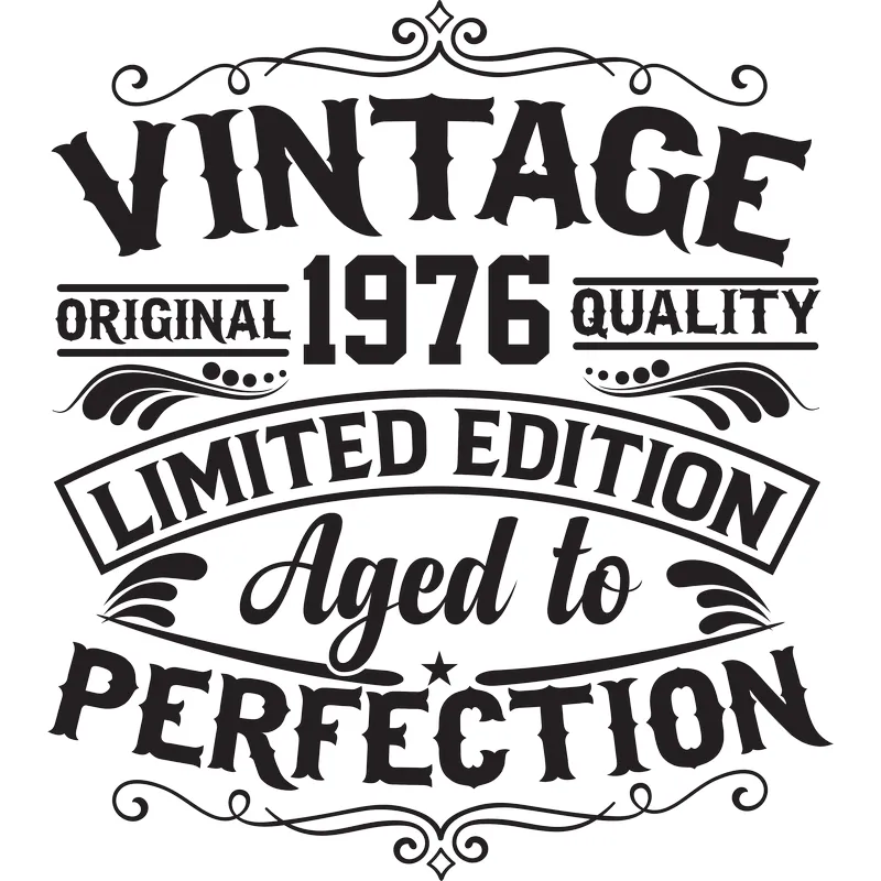 Vintage 1976 - Aged to Perfection - Unisex