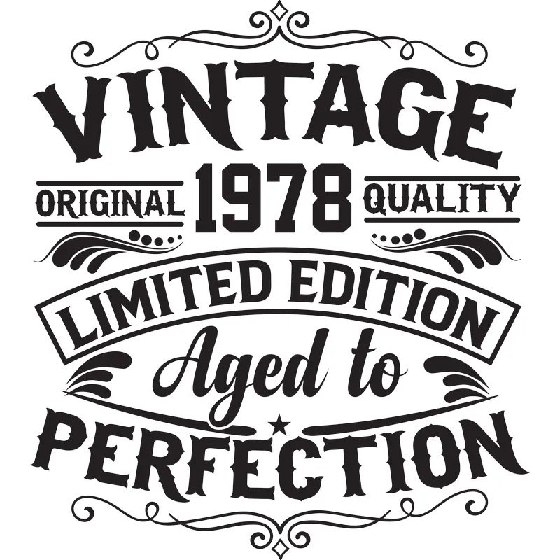 Vintage 1978 - Aged to Perfection - Unisex