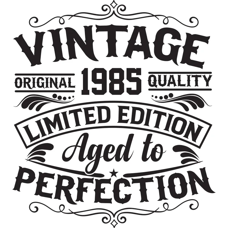 Vintage 1985 - Aged to Perfection - Unisex