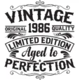 Vintage 1986 - Aged to Perfection - Unisex