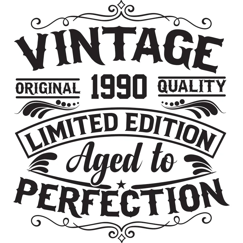 Vintage 1990 - Aged to Perfection - Unisex