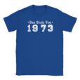 T-Shirt - Das Beste von 1973 - Jahrgang - Unisex