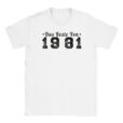 T-Shirt - Das Beste von 1981 - Jahrgang - Unisex