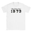 T-Shirt - Das Beste von 1973 - Jahrgang - Unisex