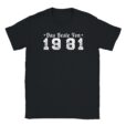 T-Shirt - Das Beste von 1981 - Jahrgang - Unisex