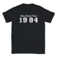 T-Shirt - Das Beste von 1984 - Jahrgang - Unisex