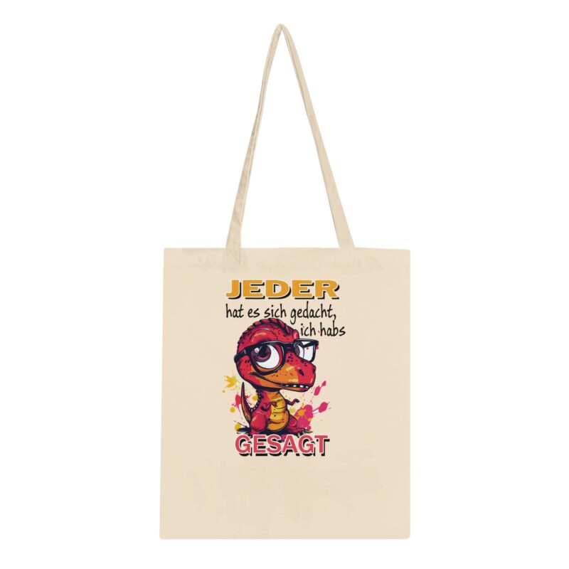 Tote Bag - Dino - Ich habs gesagt - Baumwolle - Langer Henkel