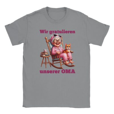 T-Shirt - Wir gratulieren unserer Oma - Lachende Oma - Unisex