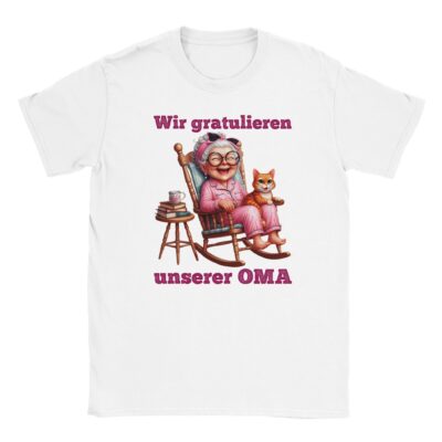 T-Shirt - Wir gratulieren unserer Oma - Lachende Oma - Unisex