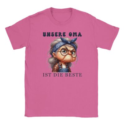 T-Shirt - Unsere Oma ist die Beste - Strenge Oma - Unisex