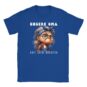 T-Shirt - Unsere Oma ist die Beste - Strenge Oma - Unisex