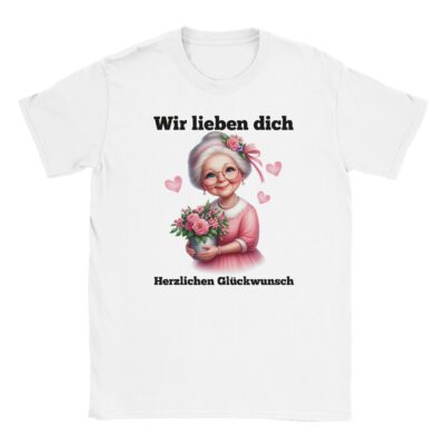 T-Shirt - Wir lieben dich - Oma mit Blumen - Unisex