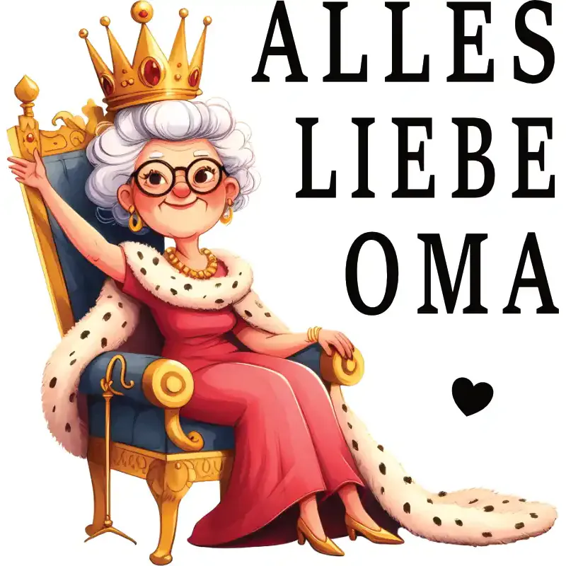 T-Shirt - Alles Liebe Oma - Königin Grafik