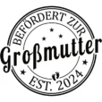 T-Shirt Design - Befördert zur Großmutter - EST 2024