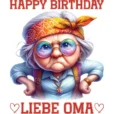 T-Shirt - Happy Birthday liebe Oma - Strenge Oma