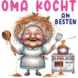 Shirt Design: Oma kocht am besten