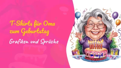 Lustige T-Shirts für Omas zum Geburtstag - Mit Grafiken