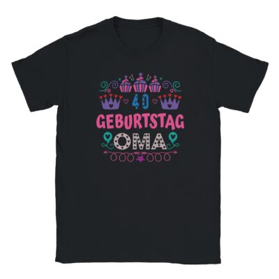 T-Shirt - 40 Geburtstag Oma - Buntes Design - Unisex